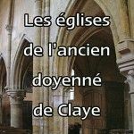 Les églises de l’ancien doyenné de Claye